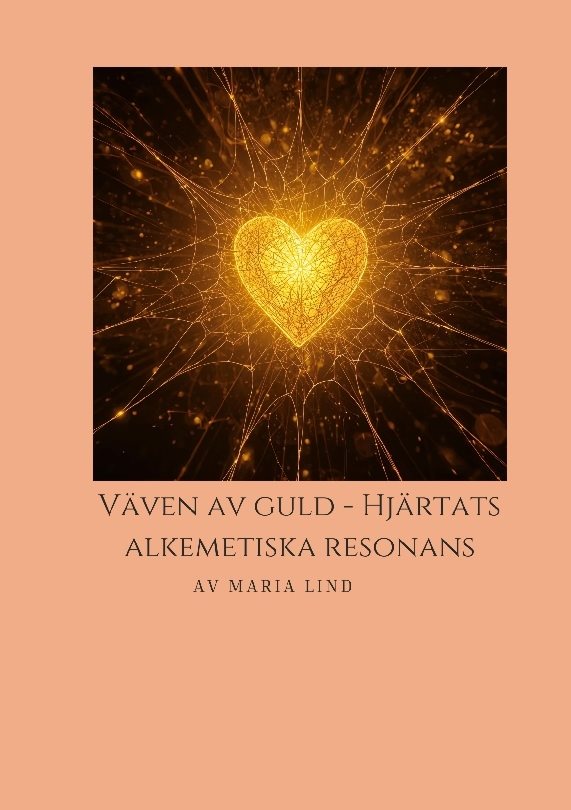 Väven av guld, hjärtats alkemiska resonans