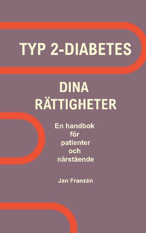 Typ 2-Diabetes och dina rättigheter : En praktisk handbok för typ 2-diabete