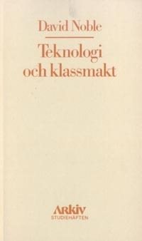 Teknologi och klassmakt