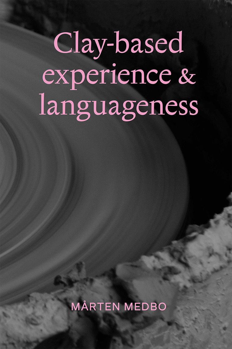 Clay-based experience & languageness