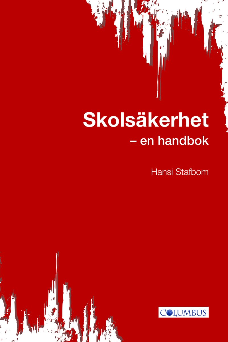 Skolsäkerhet - en handbok