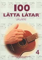 100 lätta låtar ukulele 4