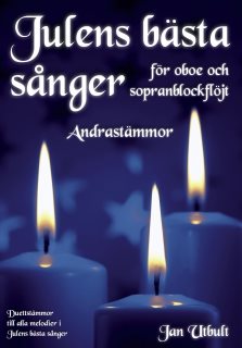 Julens bästa sånger Andrastämmor Oboe/Blockflöjt