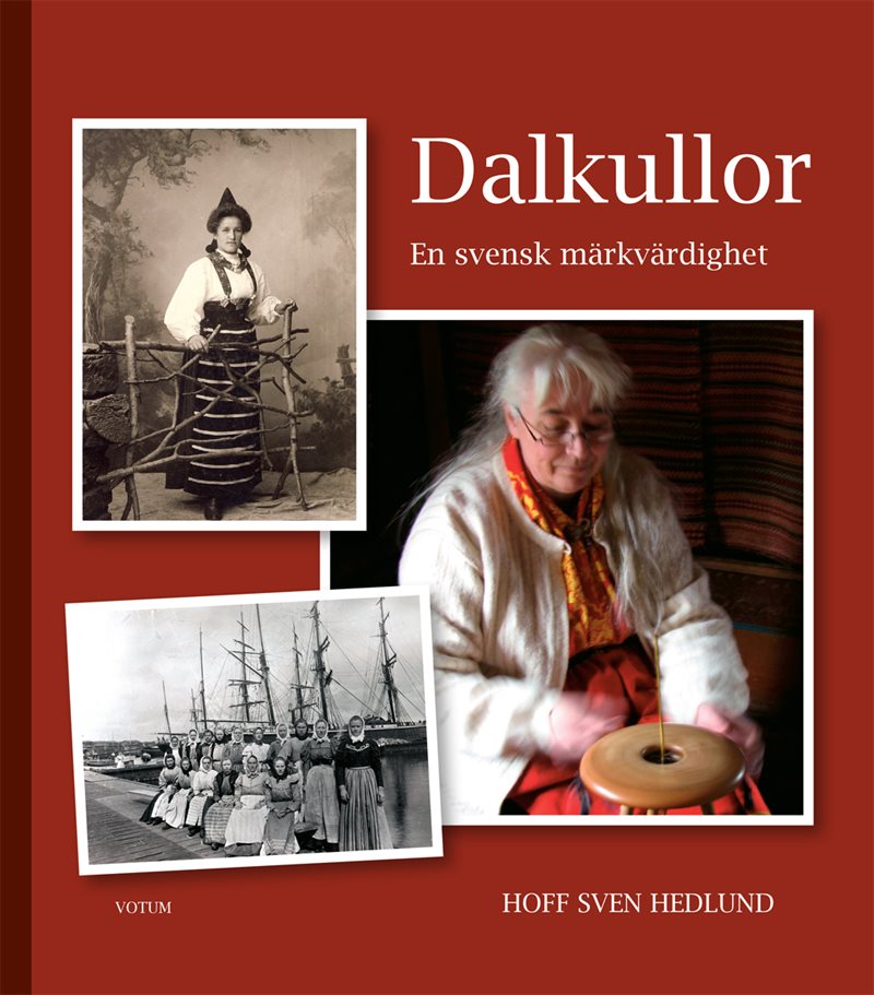 Dalkullor : en svensk märkvärdighet