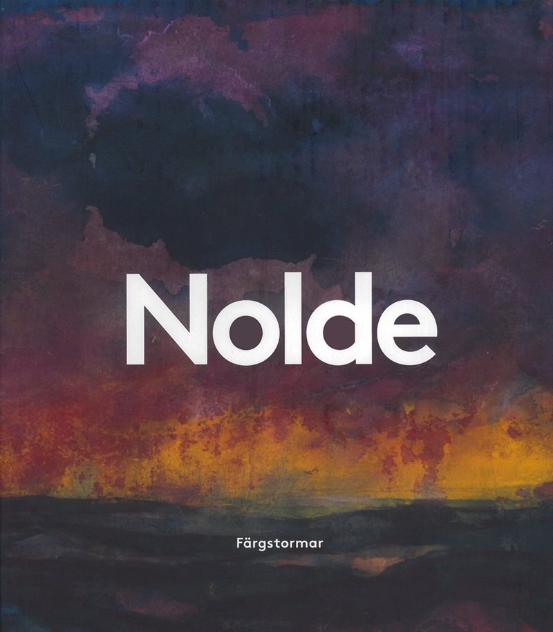 Nolde : färgstormar