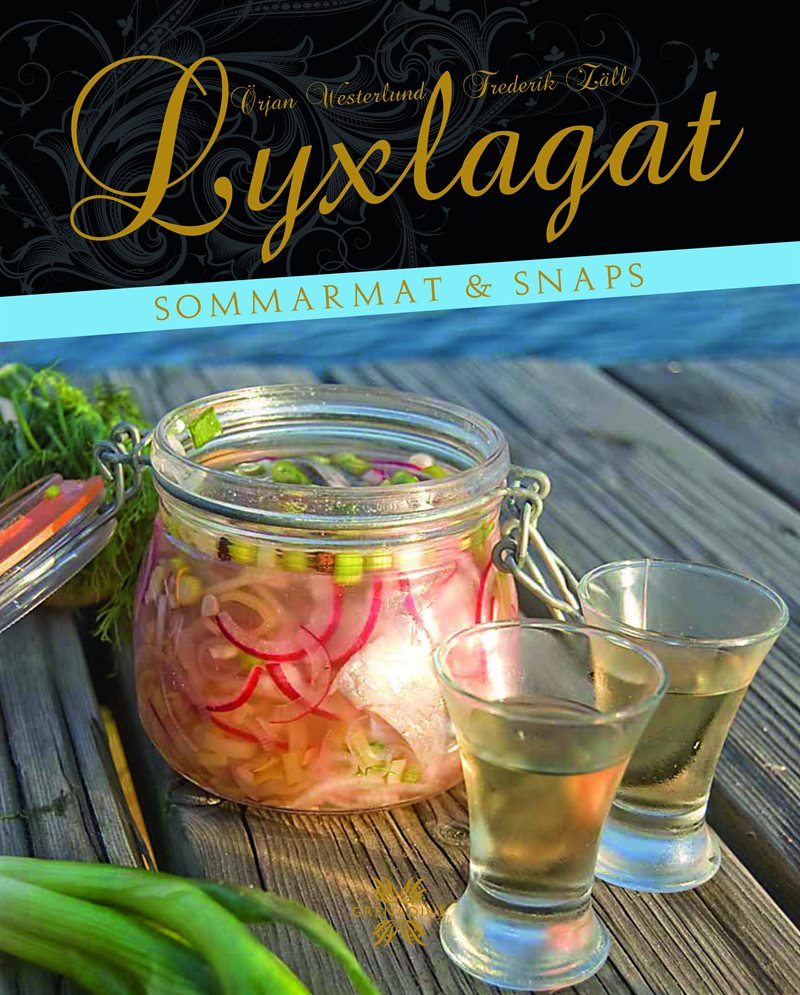 Lyxlagat sommarmat & snaps