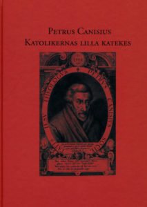 Petrus Canisius – Katolikernas lilla katekes