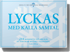 Lyckas med kalla samtal -244 konkreta tips om hur du når fram bättre i telefonen