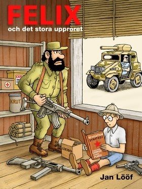 Felix och det stora upproret