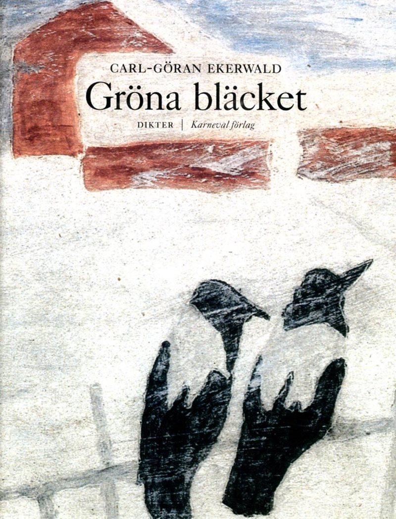 Gröna bläcket : dikter