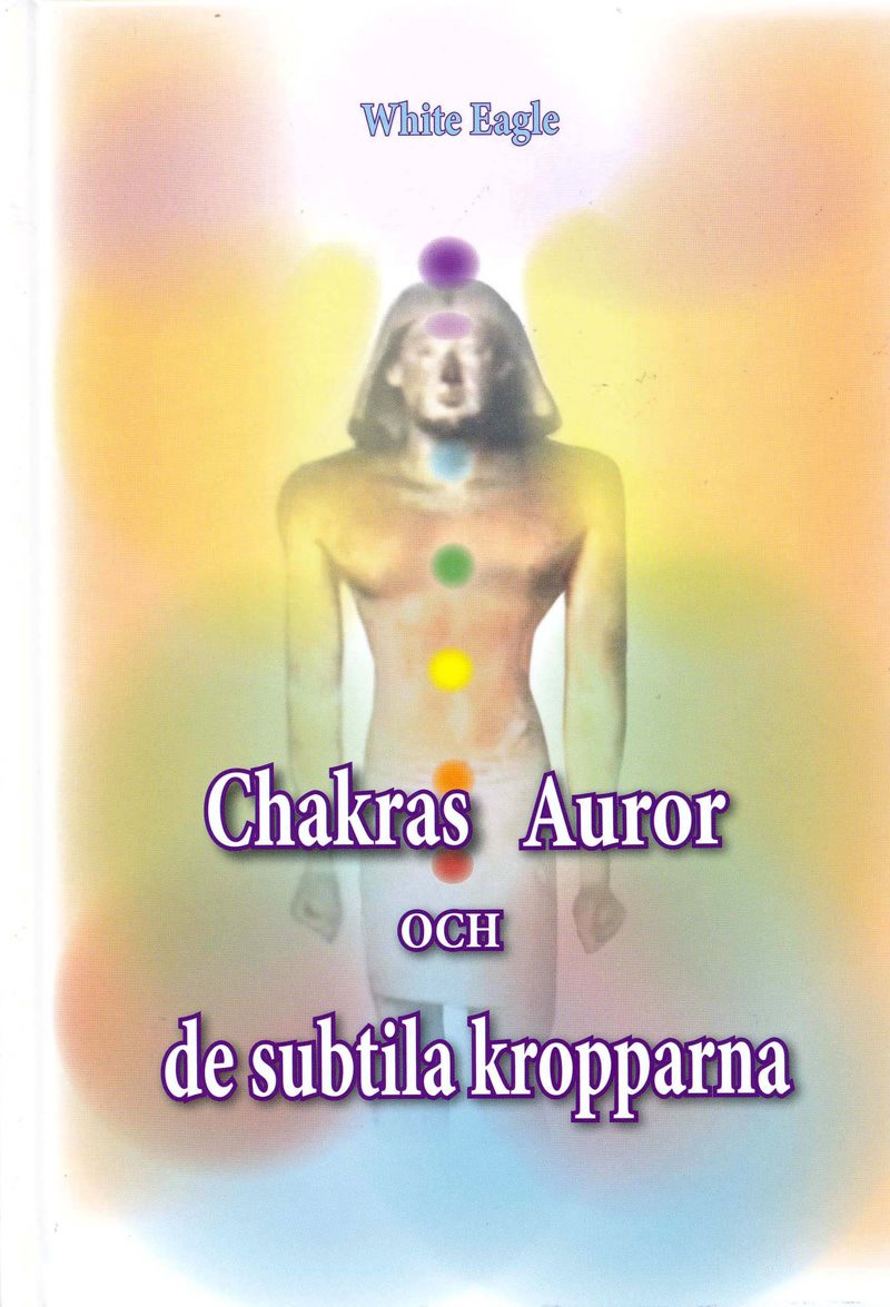 Chakras, auror och de subtila kropparna