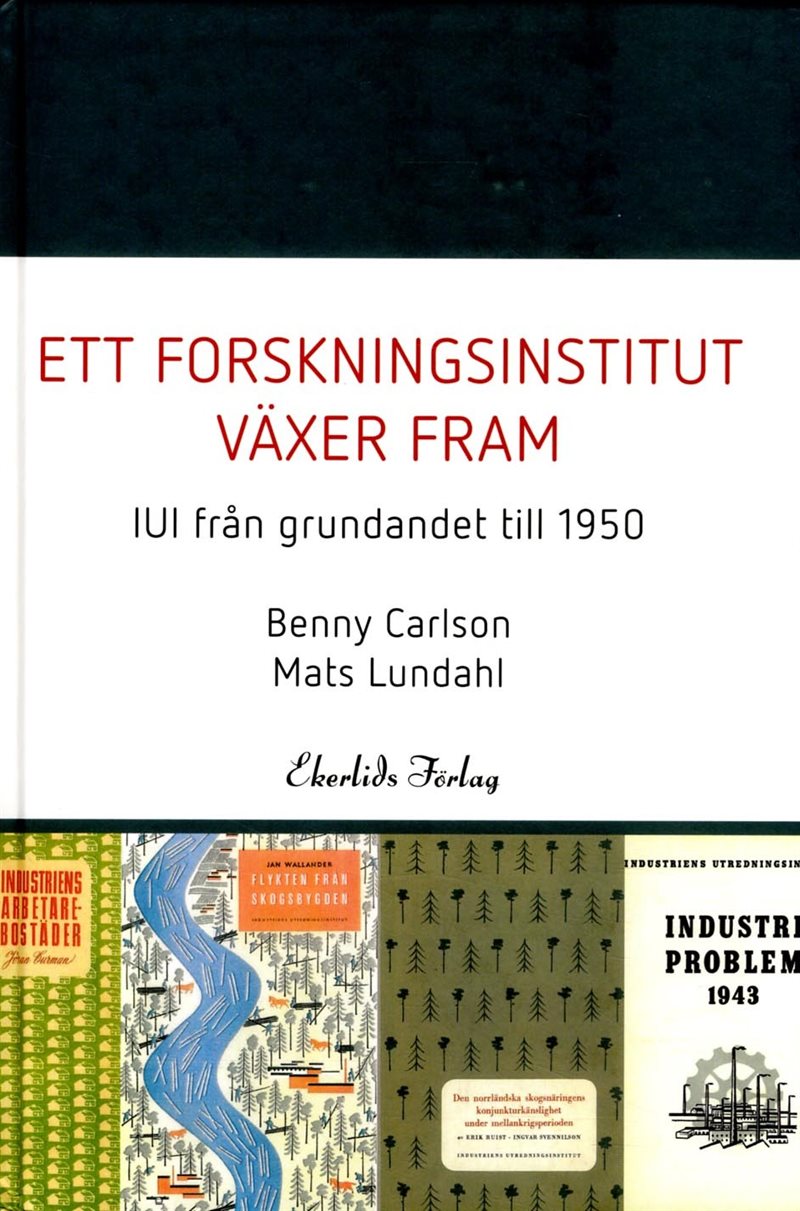 Ett forskningsinstitut växer fram : IUI från grundandet fram till 1950