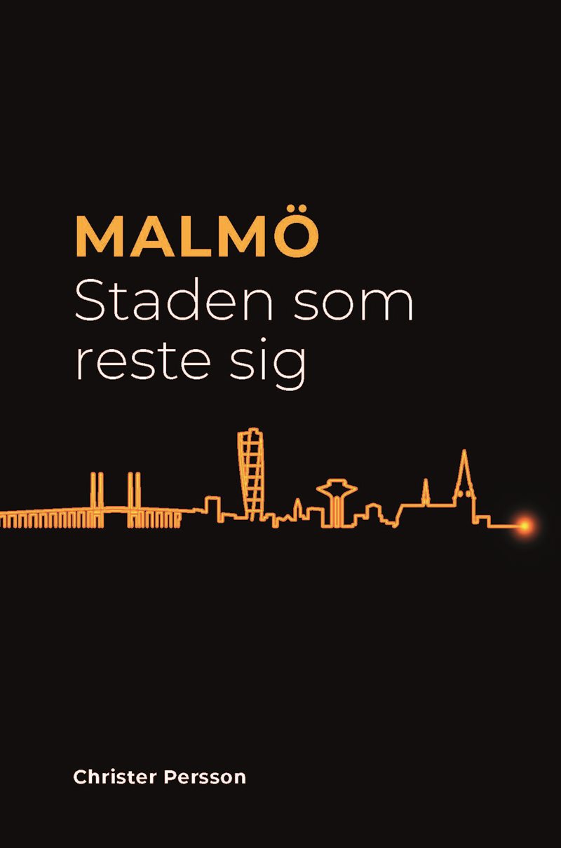 Malmö: Staden som reste sig