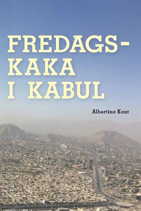 Fredagskaka i Kabul