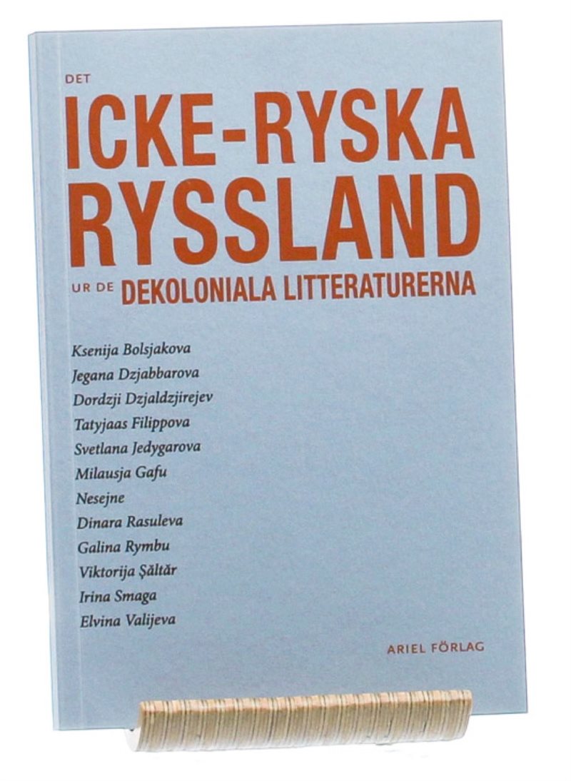 Det icke-ryska Ryssland. Ur de dekoloniala litteraturerna