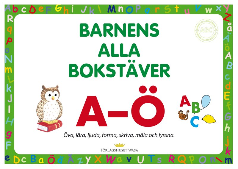 Barnens alla bostäver A-Ö