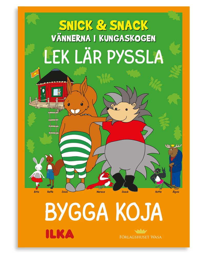 Snick & Snack. Lek, lär, pyssla : bygga koja (set om 5 st)