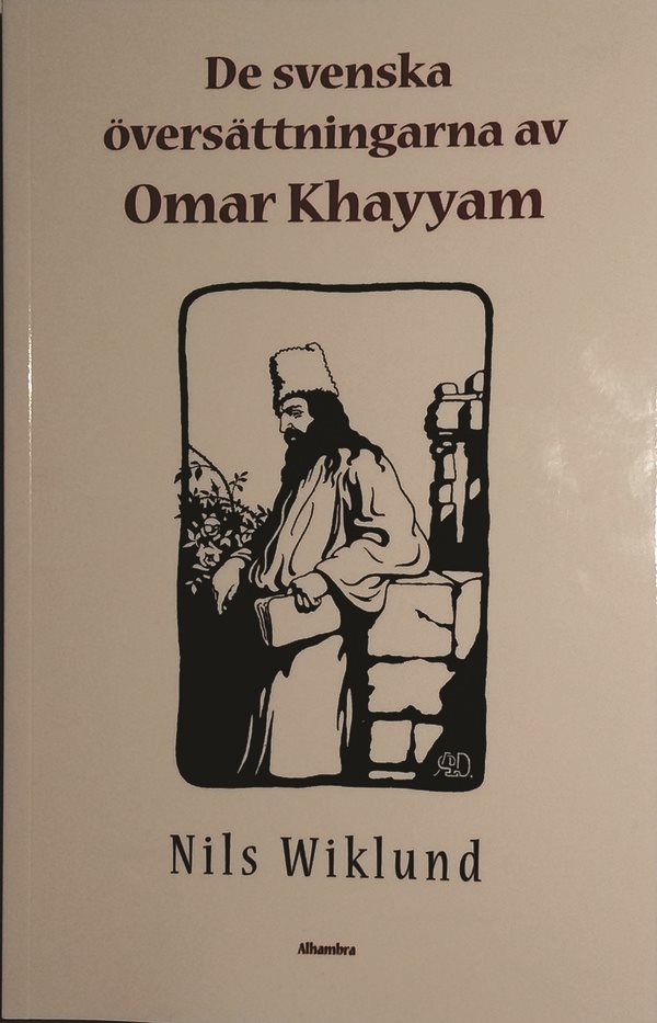 De svenska översättningarna av Omar Khayyam