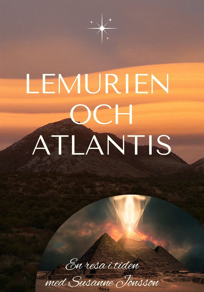 Lemurien och Atlantis : en resa i tiden