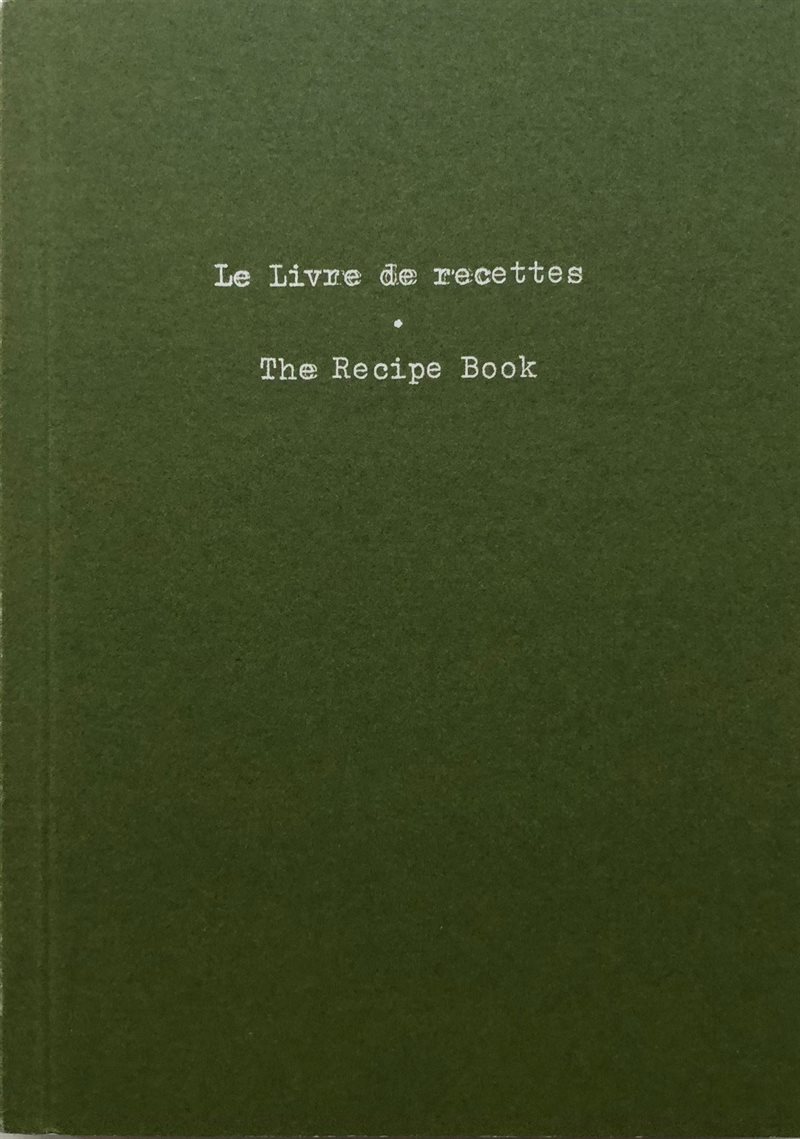 Le Livre de recettes / The Recipe Book