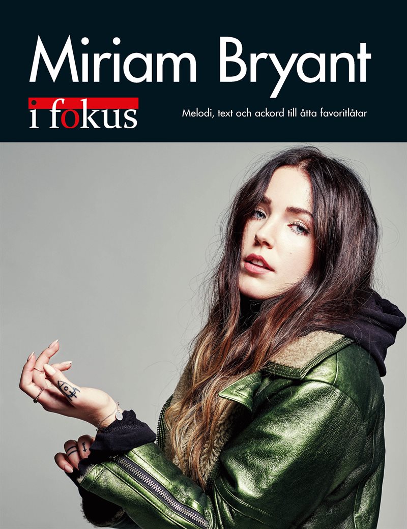 Miriam Bryant i Fokus