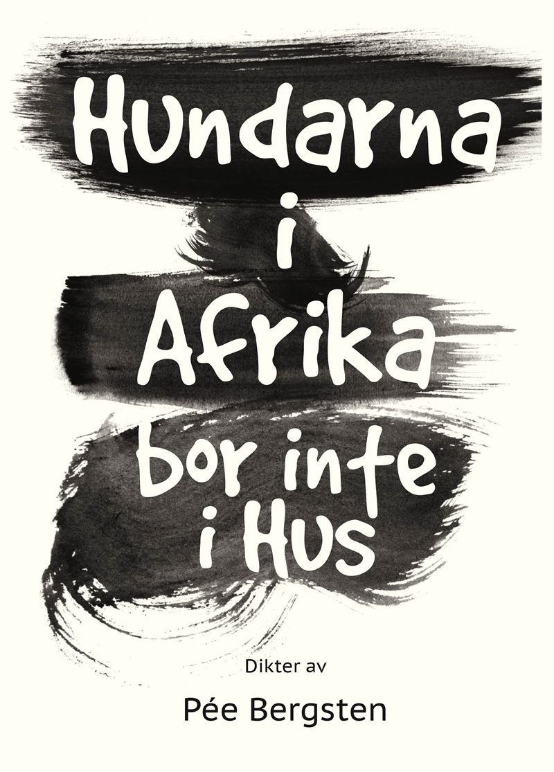 Hundarna i Afrika bor inte i hus