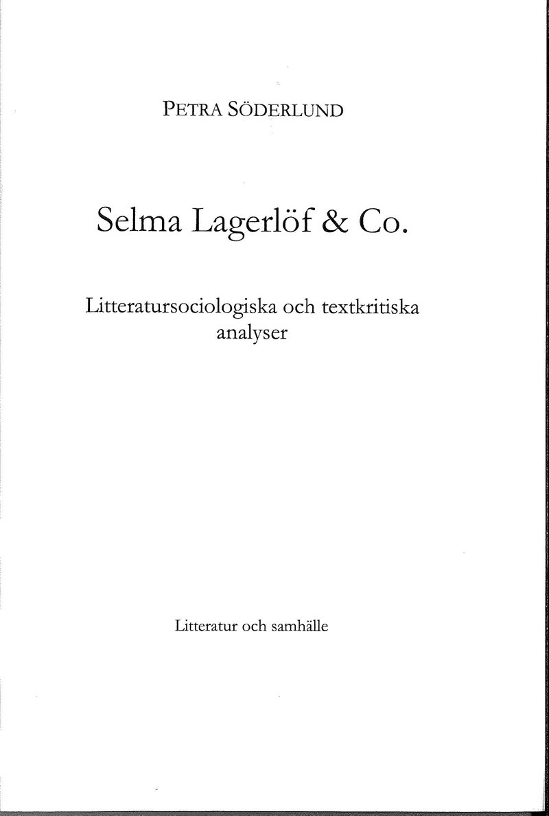 Selma Lagerlöf & Co : litteratursociologiska och textkritiska analyser