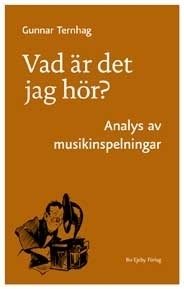 Vad är det jag hör? : analys av musikinspelningar