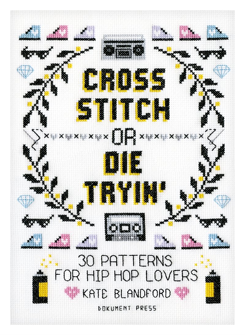 Cross Stitch or Die Tryin