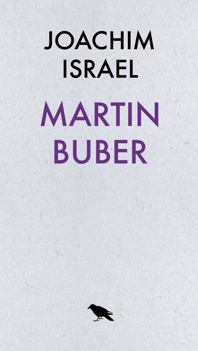 Martin Buber - Dialogfilosof och sionist