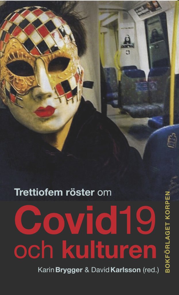 Trettiofem röster om covid-19 och kulturen