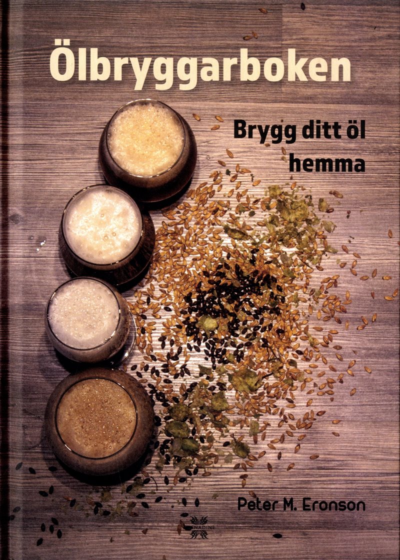 Ölbryggarboken : brygg ditt öl hemma