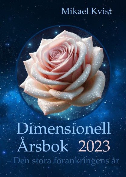 Dimensionell Årsbok 2023 : den stora förankringens år