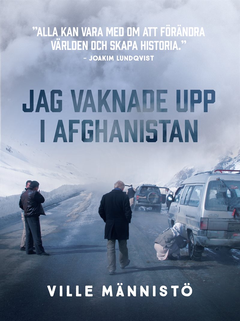 Jag vaknade upp i Afghanistan