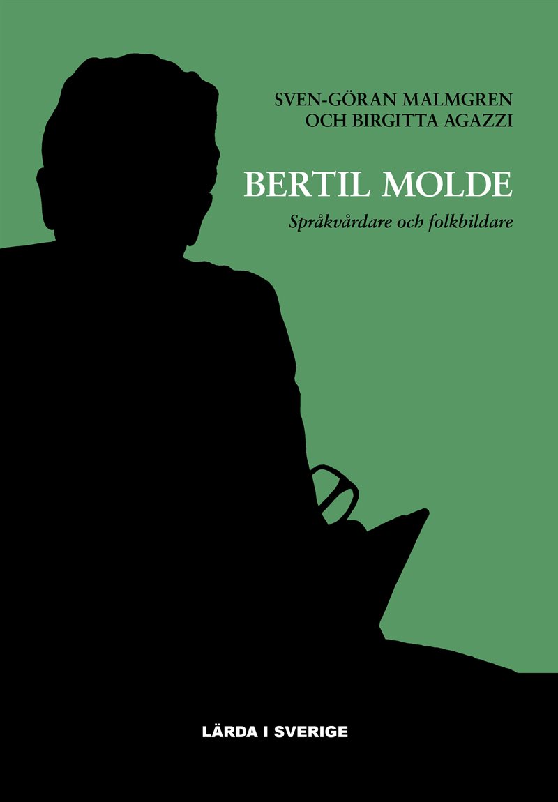 Bertil Molde : språkvårdare och folkbildare