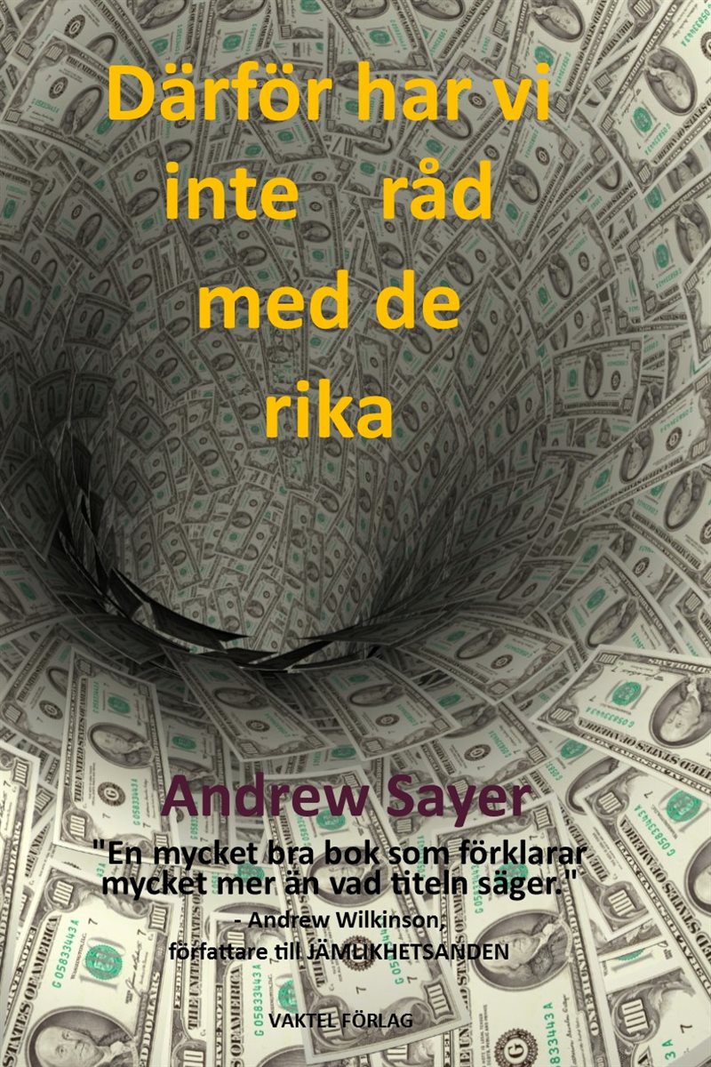 Därför har vi inte råd med de rika