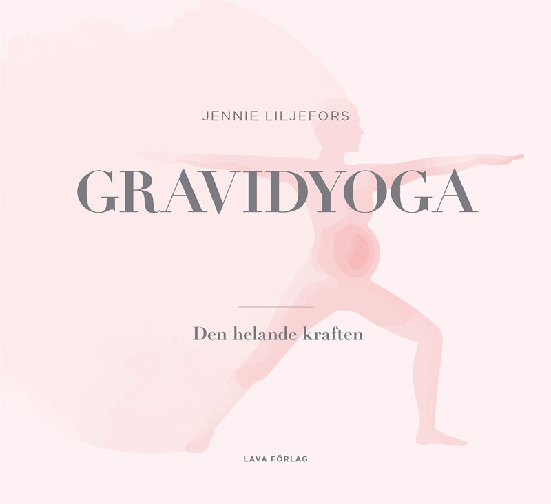 Gravidyoga : den helande kraften