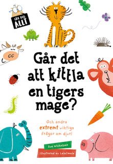 Går det att kittla en tigers mage?