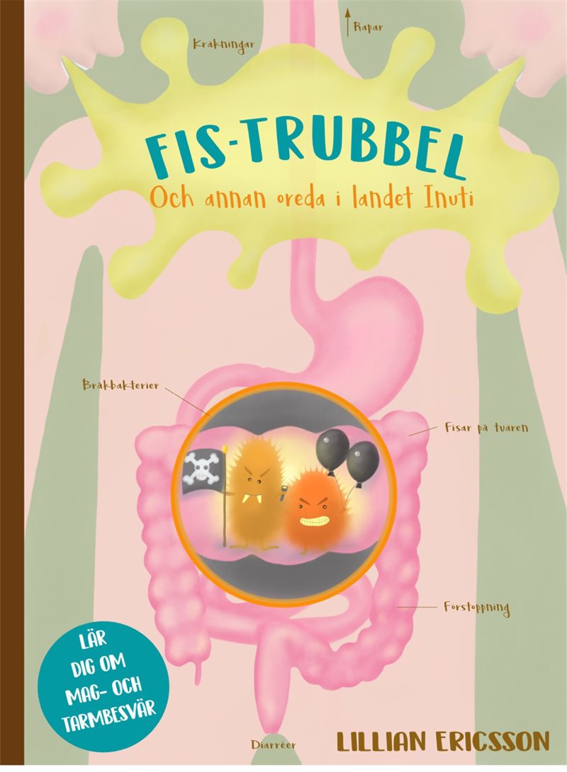 Fis-trubbel : och annan oreda i landet inuti