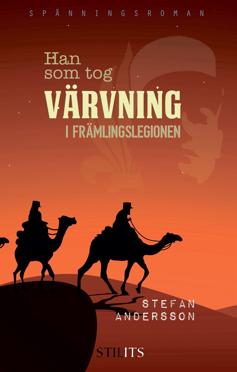 Han som tog värvning i Främlingslegionen