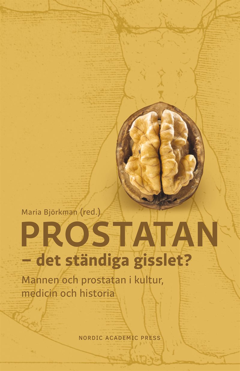 Prostatan : det ständiga gisslet?