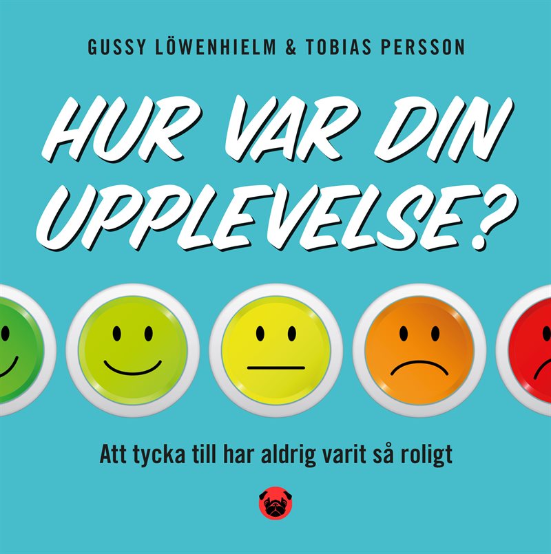 Hur var din upplevelse?