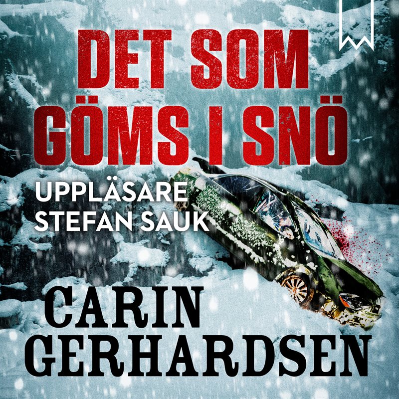 Det som göms i snö