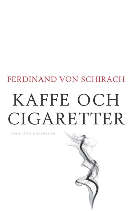 Kaffe och cigaretter : 48 personliga reflexioner