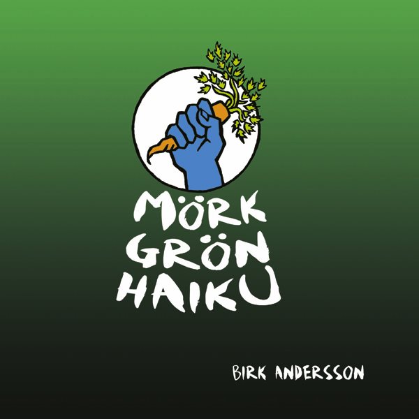 Mörk Grön Haiku