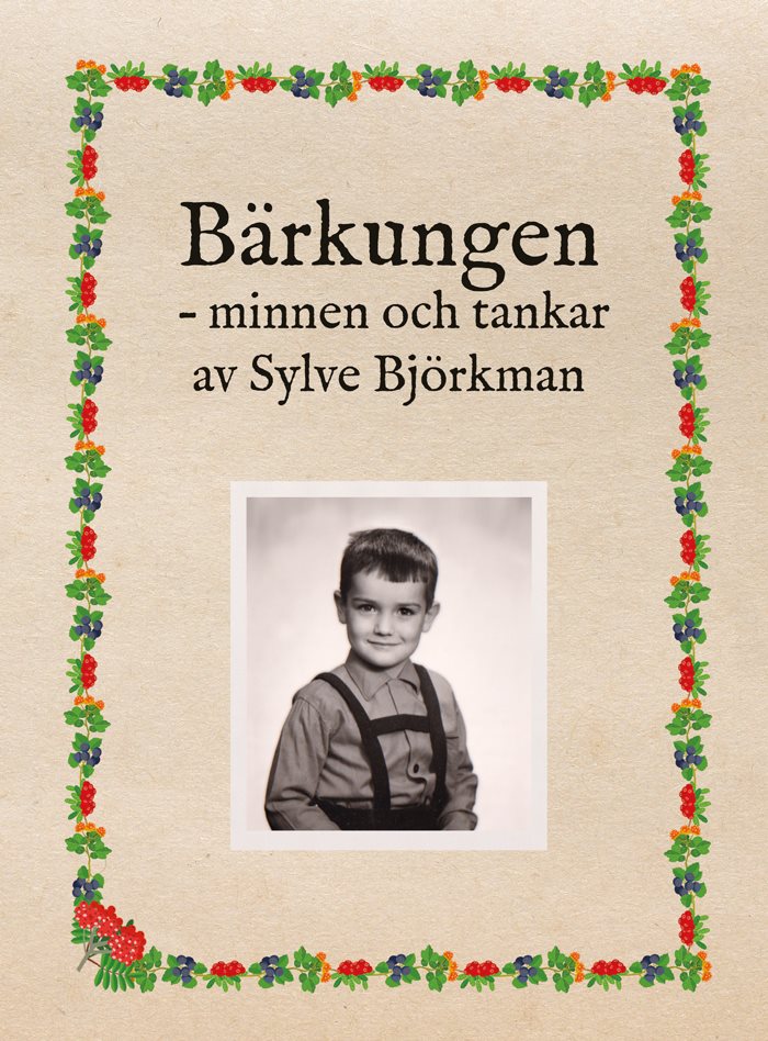 Bärkungen : minnen och tankar