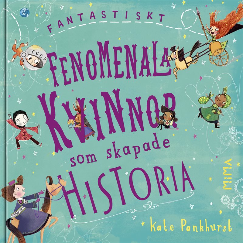 Fantastiskt fenomenala kvinnor som skapade historia