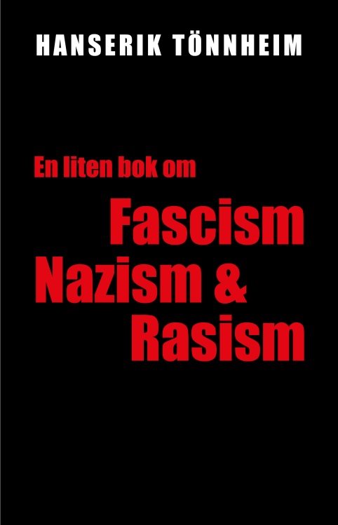 En liten bok om fascism, nazism och rasism