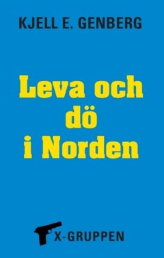 Leva och dö i Norden