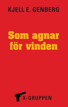 Som agnar för vinden